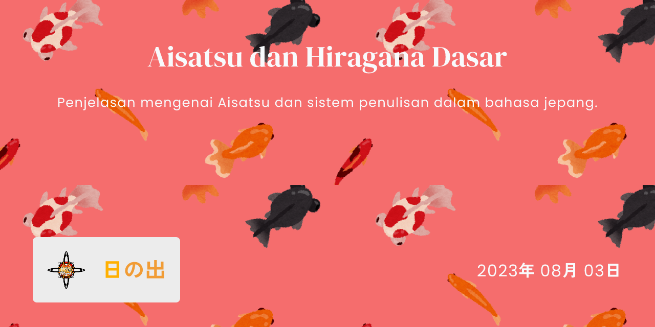 Gambar thumbnail untuk "Aisatsu dan Hiragana Dasar"